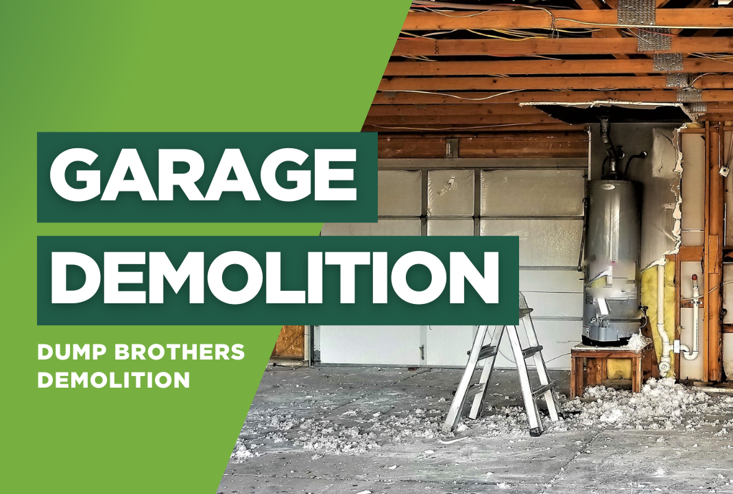 Garage Demolition​